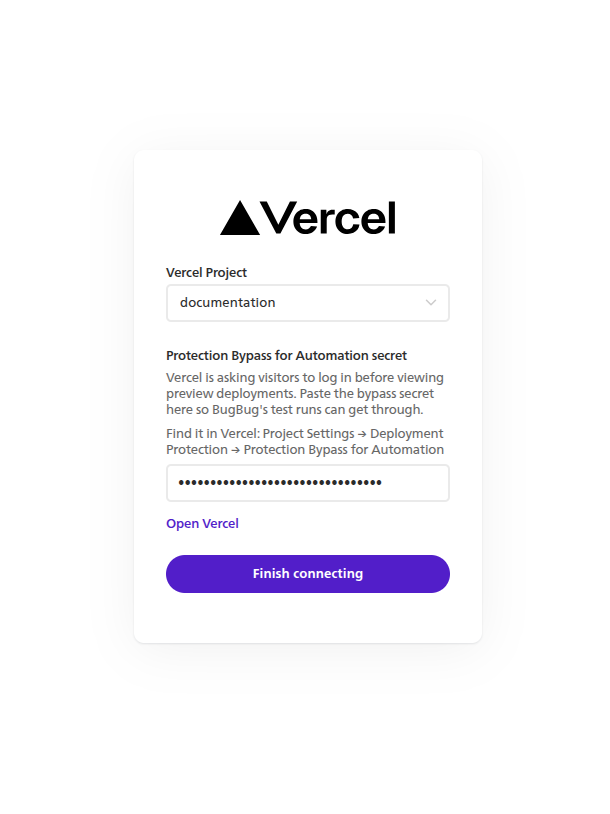 Select a Vercel project, enter the protection bypass secret, and finish connecting