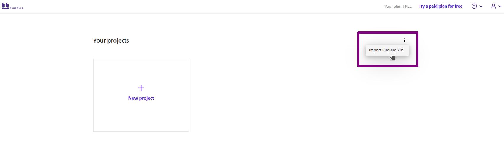 Project list with the Actions menu open on Import BugBug ZIP